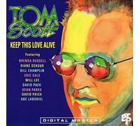 Scott, Tom - Keep This Love Alive