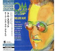 Scott, Tom - Keep This Love Alive