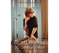 Scott Walker: 30 Century Man