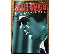 Scott Walker: Deep Shade of Blue