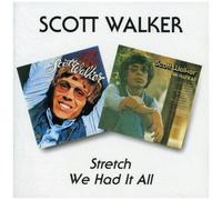 Scott Walker – Stretch / We Had It All – CD