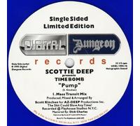 Scotti Deep - Scotti Deep Presents Time Bomb - Pump - Digital Dungeon Records - UGBL 1002