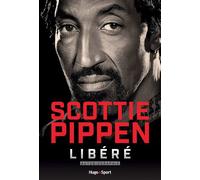 Scottie Pippen - Libéré - Scottie Pippen - Hugo Sport - broché - Guide
