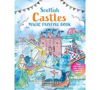 Scottish Castles: Magic Painting Book