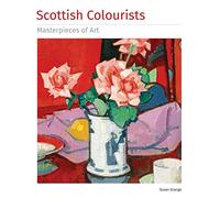 Scottish Colourists Masterpieces of Art