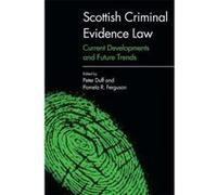Scottish Criminal Evidence Law: Current Developments and Future Trends - [Version Originale] Inconnu (Auteur)