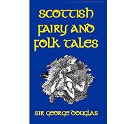 Scottish Fairy And Folk Tales