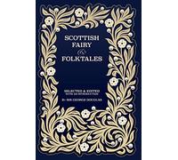 Scottish Fairy and Folk Tales