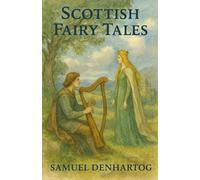 Scottish Fairy Tales: Fairy Tale Rhymes
