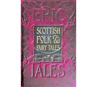 Scottish Folk & Fairy Tales: Epic Tales