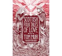 Scottish Folk Tales of Love