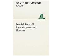 Scottish Football Reminiscences And Sketches