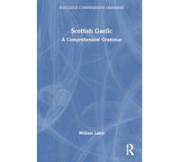 Scottish Gaelic: A Comprehensive Grammar