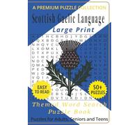 Scottish Gaelic Language - Themed Word Search Puzzle Book: 50+ Easy-to-Read Scottish Gaelic Language Related Puzzles - For Adults, Seniors, and Teens
