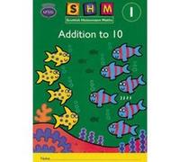 Scottish Heinemann Maths 1: Addition to 10 Activity Book 8 Pack: Year 1 - [Version Originale] Inconnu (Auteur)