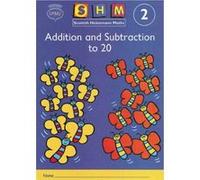 Scottish Heinemann Maths 2: Addition And Subtraction To 20 Activity Book 8 Pack
