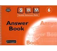 Scottish Heinemann Maths 6: Answer Book
