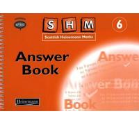 Scottish Heinemann Maths 6 : Livre de réponses