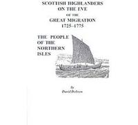 Scottish Highlanders on the Eve of the Great Migration 1725-1775 David Dobson (Auteur)