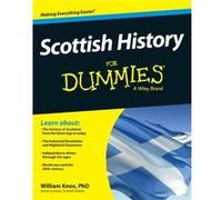 Scottish History For Dummies by William Knox William Knox (Auteur)