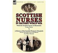 Scottish Nurses In The First World War