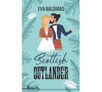 Scottish outlander - 2025 - Eva Baldaras - Butterfly Eds - broché - Roman