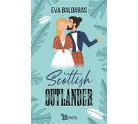 Scottish outlander - Eva Baldaras - Butterfly Eds - broché - Roman