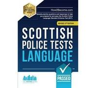 Scottish Police Tests Language: Sample practice questions and responses to help you prepare for and pass the Scottish Police Language Standard Entrance Test (SET). (Testing Series) - [Version Original