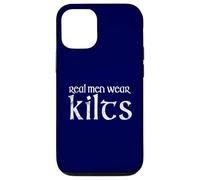 Scottish Souvenir for Scotland Lovers - Real Men Wear Kilts Coque pour iPhone 12/12 Pro