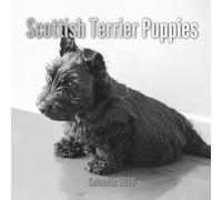 Scottish Terrier Puppies Calendar 2026: 12-Month Organizer for a Productive Year