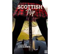 Scottish Trip - Liliane Fournier - Helene Jacob Editions - broché - Roman