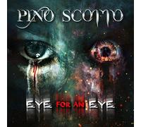Scotto Pino - Eye for An Eye