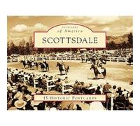 Scottsdale, Postcards of America Joan Fudala (Auteur)