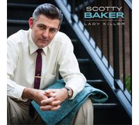 Scotty Baker Lady Killer (CD) Album