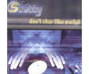 Scotty - Don't Stop The Party