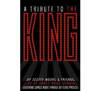 SCOTTY MOORE & FRIENDS "A TRIBUTE TO THE KING" DVD NEW