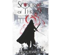 Scourge Of Thorns: A Sword And Sorcery Adventure (The Strong Gods)