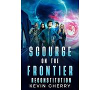 Scourge on the Frontier - Reconstitution