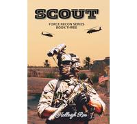 Scout: Force Recon Series Book Three