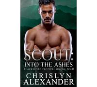 SCOUT: Into the Ashes