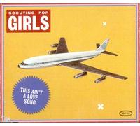 Scouting for Girls - This Ain'T a Love Song