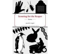Scouting for the Reaper - [Livre en VO] Jacob M Appel (Auteur)