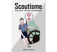 Scoutisme: Scout marin - Activités et spécialisations