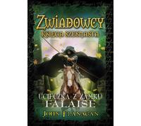 Scouts 16 Escape from Castle Falaise John Flanagan (Buch auf Polnisch)