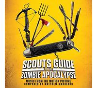 Scouts Guide to The Zombie Apocalypse (Original Soundtrack)