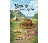 Scouts toujours prêts