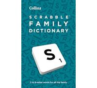 SCRABBLE™ Family Dictionary: The Family-Friendly Scrabble™ Dictionary