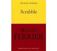 Scrabble Michaël Ferrier (Auteur)