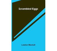 Scrambled eggs