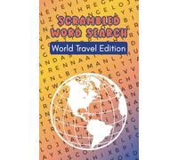 Scrambled Word-Search Series - World Travel Edition: Two-step puzzles for jet setters -unscramble, then find!